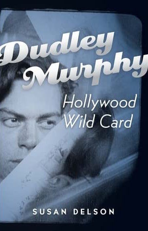 Dudley Murphy, Hollywood Wild Card book cover